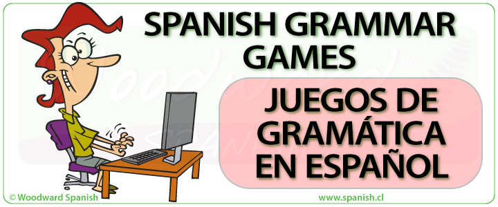 Spanish Grammar Games - Juegos de gramática del idioma español