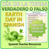 Spanish Earth Day - True or False Quiz - Día de la Tierra - Verdadero o Falso 